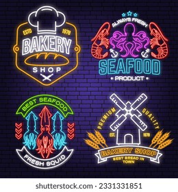 Set of Bakery and seafood badges. Vector. For emblem, sign, menu restaurants with shrimp, octopus, bread, squid, windmill, wheat ears. Neon sign bright signboard light with shrimp, octopus, bread