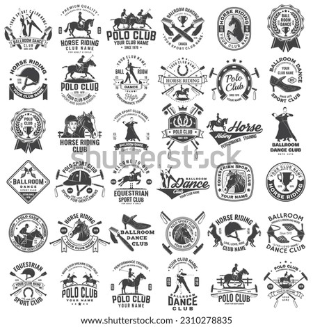 Set of Ballroom dance, polo and horse riding club sport club logos, badges design. Vector illustration. Sport sticker with equestrian, rider, helmet and horse, shoes for ballroom dancing, man and