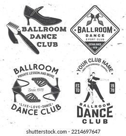 Set of Ballroom dance sport club logos, badges design. Concept for shirt or logo, print, stamp or tee. Dance sport sticker with shoes for ballroom dancing, man and woman silhouette. Vector.