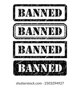 Set of Banned stamp symbol, label sticker sign button, text banner vector illustration .