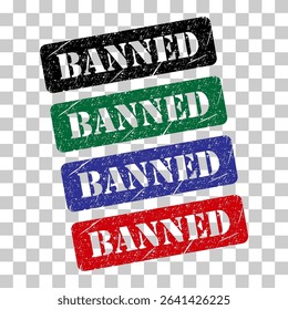 Set of Banned stamp symbol, label sticker sign button, text banner vector illustration .