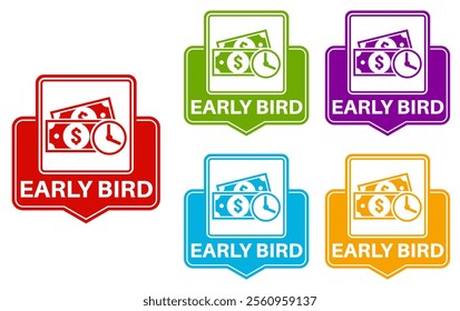 set banner early bird icon sign. early bird ticket symbol labels discount design vector illustration