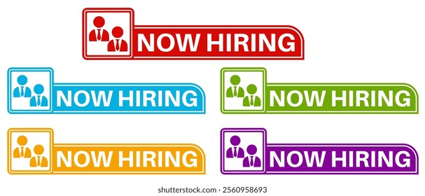 Set banner now hiring icon sign. Announcement hire employee symbol label badge sticker template design vector illustration