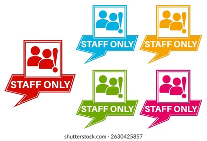 set banner staff only icon sign. Information sign No entry Staff only labels design vector illustration