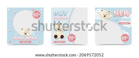 Set of banner templates with teddy bear for social media, baby and kids shop, baby fashion, boy outfits, boy clothes and toys, advertisement, sales promotion and online shopping.
