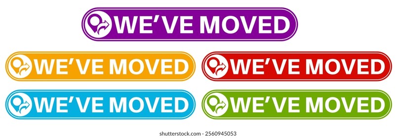 set banner We have moved icon. location moving announcement symbol labels design vector illustration