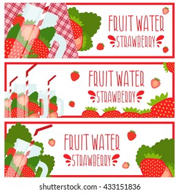 Set of banners with bright fruit water in mason jar with strawberries .Vector illustration