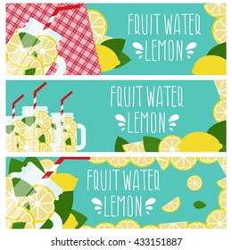 Set of banners with bright fruit water in mason jar with lemons .Vector illustration