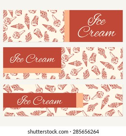 Set of banners for business. Retro card or poster with ice cream. Abstract brochure design. Vector illustration.