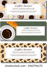 Set of banners with coffee illustration. Cups, beans with place for text. For use in logos and icons, labels, coffee breaks, catering, coffee shops and restaurants, menus, prints, flyers. Vector