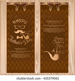 Set banners for Fathers Day. Greeting cards with ribbons and bows on a wooden background. Happy Fathers Day lettering. Vector illustration