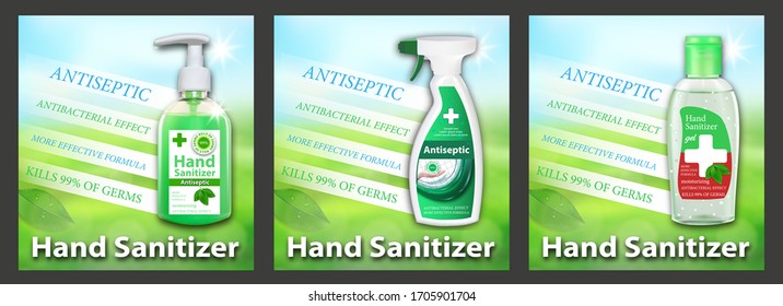 Set banners Hand Sanitizer ads. Antiseptic agent for hand and surfaces in various packages with dispenser. Antibacterial effect, best protection against viruses. Vector illustration.