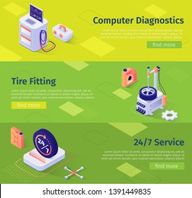 Set of Banners with Isometric Icons and Inscription Computer Diagnostics, Tire Fitting, 24/7 Service. Equipment and Tools Advertisement for Automotive Repair Services. Vector 3d Illustration