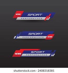 Set banners and lower thirds for banner Bars. Sport News. Streaming Video.