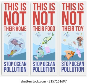 Set of banners with ocean pollution thematics. Three design templates for stickers, leaflets etc