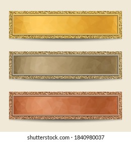 Set of banners with polygonal backgrounds and glittering borders and in golden, silver and bronze colors.