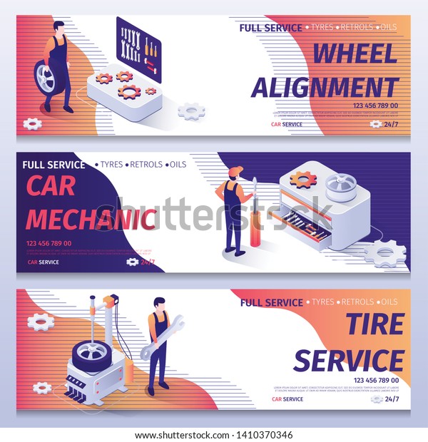 Set of Banners for Repair and Tire Fitting\
Service. Lettering Templates with Inscription Wheel Alignment, Car\
Mechanic, Tire Service. Repairmen and Mechanics at Work. Vector 3d\
Isometric Illustration
