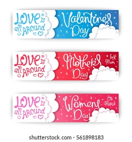 Set banners for the spring holidays of love: Valentine's Day, Mother's Day, and Women's Day. Trendy handwritten calligraphy. Modern material design. Vector cartoon illustration