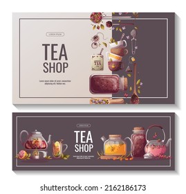 Set of banners with teapots, jar of loose tea, teacups. Tea shop, break, cafe-bar, tea lover, tea party, beverages concept. Vector illustration for poster, banner, flyer, menu, advertising.