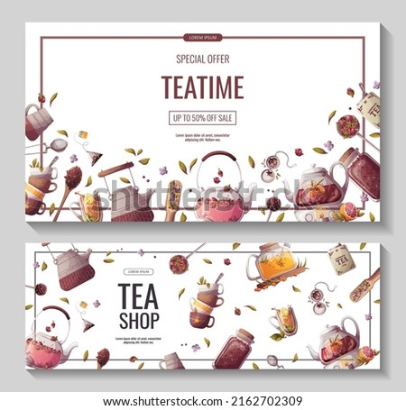 Set of banners with teapots, spoons and jar of loose tea, teacups. Tea shop, cafe-bar, tea party, beverages, kitchen concept. Vector illustration for poster, banner, flyer, menu, advertising. 