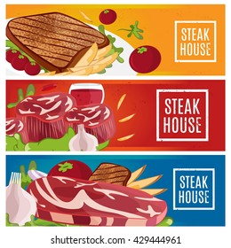 Set of banners for theme steak house with steak,fries,wine. Vector illustration