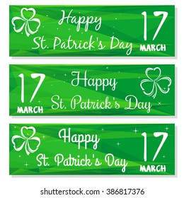 Set banners with three leaved shamrock symbols. Kit backgrounds with congratulations on St. Patrick's Day. 17 March. Happy St. Patrick's Day.  Vector greeting cards, banners for St. Patrick's Day.