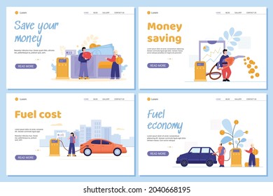 A set of banners for web apps for save of money and fuel economy. People on gas station filling up petrol into cars and spends too much money on gasoline. Vector illustrations.