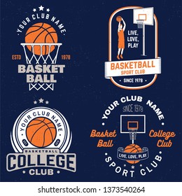 Set of basketball club badge. Vector illustration. Graphic design for t-shirt, tee, print or apparel. Vintage typography design with basketball hoop and ball silhouette.