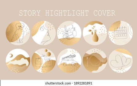 Set of Beautifil trendy Highlight  stories cover for for women, girls, modern minimalist art, trend . Fashion illustrations vector gold colour,  One line and color shape art