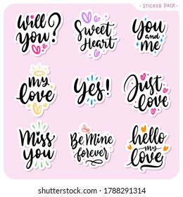Set of beautiful hand drawn labels, logos, and tags for love or romantic moments with positive quotes in vector format. Perfect for sticker,merchandise,greeting card,poster,website, and other media.