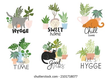 Set of beautiful plants in pots and cats with lettering quotes. Cozy home, hygge, sweet home, chill zone, scandinavian lifestyle illustration templates. Potted plants, urban jungle. For prints.