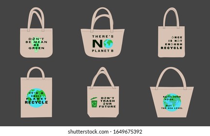 Set of beige eco cloth fabric bags. Vector illustration of canvas tote bags with ecology awareness slogans. Quotes for environment concept. Vector illustration.