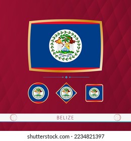 Set of Belize flags with gold frame for use at sporting events on a burgundy abstract background. Vector collection of flags.