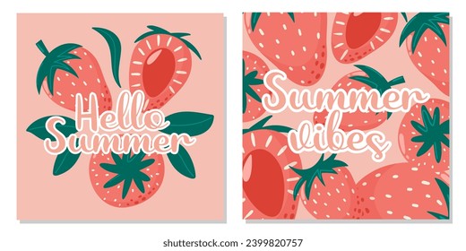 Set of berry cards with text hello summer and summer vibes. Strawberry composition with leaves. Vector square illustration for banner, poster, flyer, social media