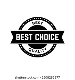 Set of best choice stamp, label, or logo. Vector illustration for web design