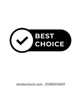 Set of best choice stamp, label, or logo. Vector illustration for web design