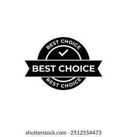 Set of best choice stamp, label, or logo. Vector illustration for web design