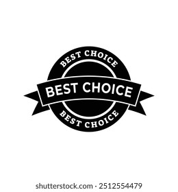 Set of best choice stamp, label, or logo. Vector illustration for web design