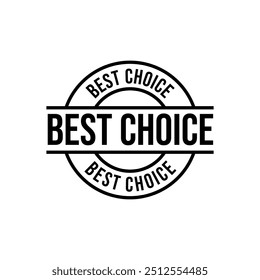 Set of best choice stamp, label, or logo. Vector illustration for web design