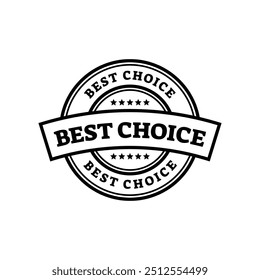 Set of best choice stamp, label, or logo. Vector illustration for web design