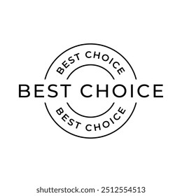 Set of best choice stamp, label, or logo. Vector illustration for web design