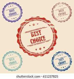 Set of Best Choice stamp templates. Colorful vector illustration for design banners, postcards, posters prices and sites. Retro vintage elements. 