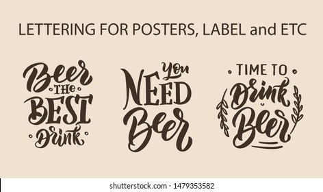 Set of best lettering composition for Beer party or pub. Hand drawn quotes good for t-shirt designs, posters, ads, cards, emblems, logos etc. This is retro vector illustration