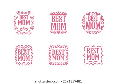  Set of best mom lettering vector .