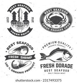 Set of best seafood badges. Fresh dorade, octopus, shrimp, shrimp, dressed crab, squid delicious. Vector. For seafood emblem, sign, patch, shirt, menu restaurants with dorade, octopus, shrimp, mussels