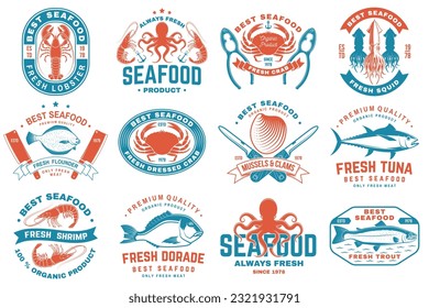 Set of best seafood badges. Fresh tuna, octopus, trout, shrimp, dressed crab, mussels and clams. Vector. For seafood emblem, sign, patch, shirt, menu restaurants with tuna, trout, shrimp, octopus