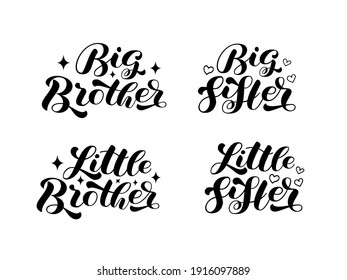 Set Big Brother, Big Sister, Little Brother, Little Sister brush  lettering. Words for banner or poster. Vector illustration