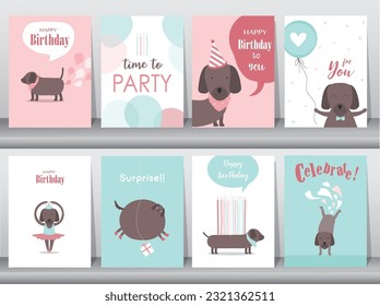 Set of birthday cards,poster,invitation,template,greeting cards,animals,dog,cute,Vector illustrations.