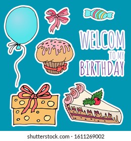 Set of birthday stickers. Welcome to my birthday. Vector illustration.