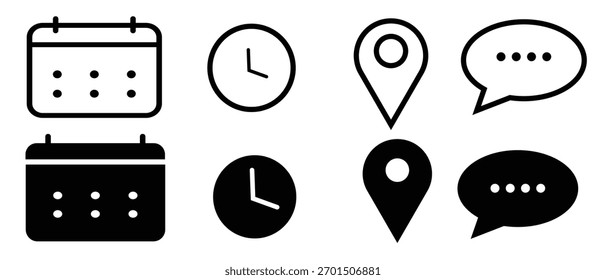 Set of black calendar, clock, location, and chat icons. Flat design symbols for time, schedule, message, and navigation interface concepts.